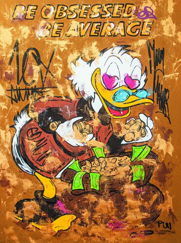 Be Obsessed or be Average ft scrooge mcduck di Carlos Pun, Pittura in vendita su Singulart