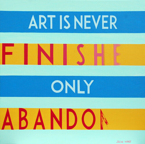Art Is Never Finished, Only Abandoned. van Steve White, Schilderij te koop op Singulart
