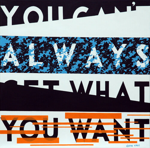 You Can't Always Get What You Want van Steve White, Schilderij te koop op Singulart