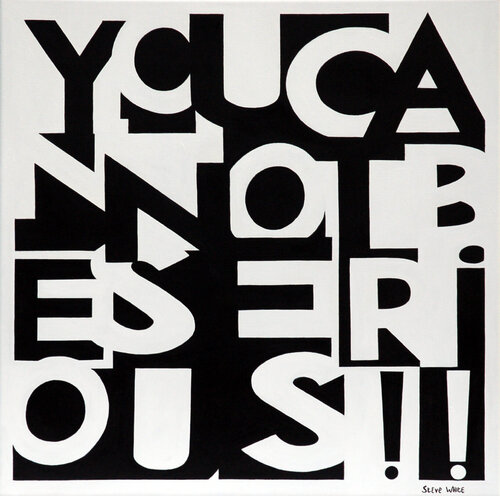 You Cannot Be Serious!! Steve White