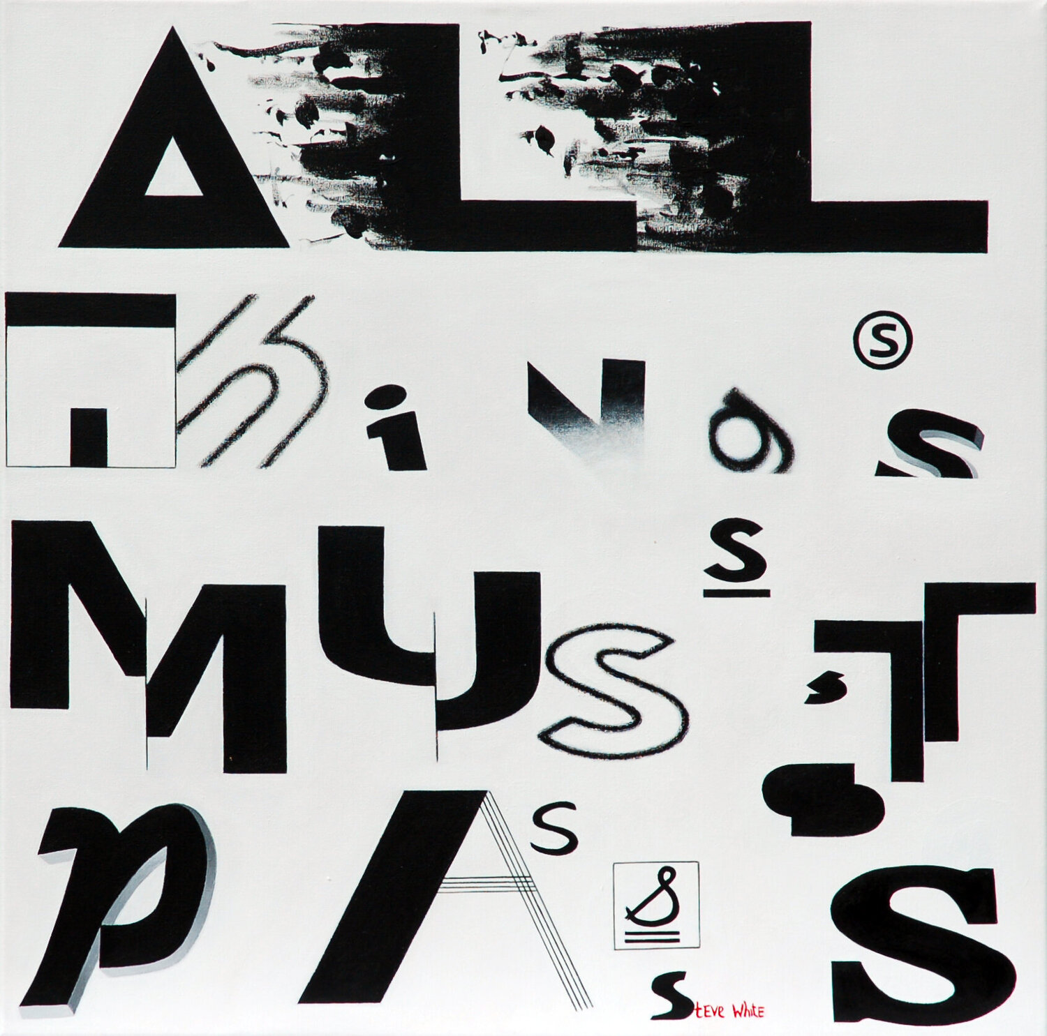All Things Must Pass Steve White