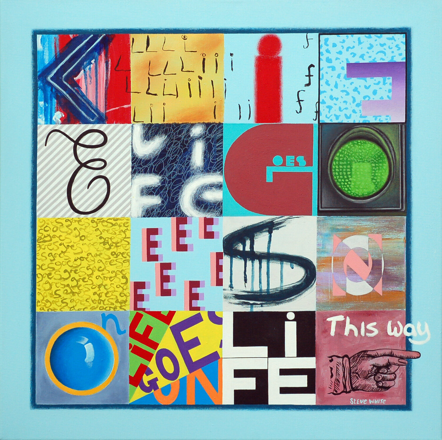 Life Goes On Steve White